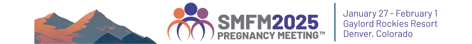 SMFM 2025 Pregnancy Meeting Event Banner